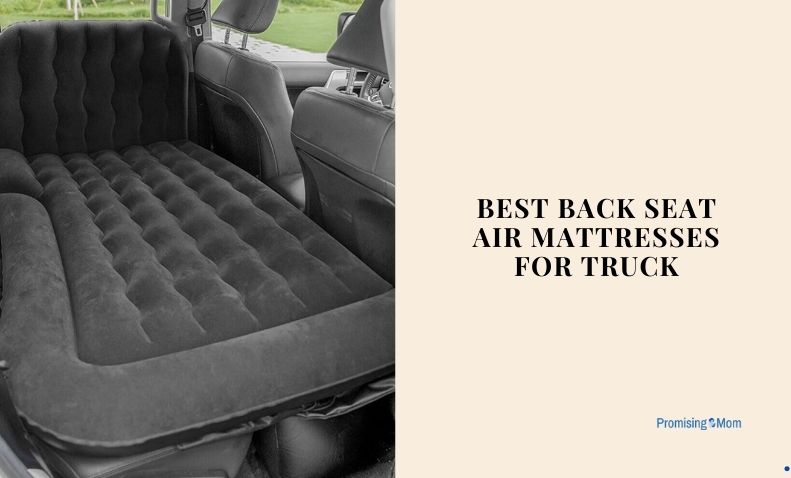 best back seat air mattresses for truck