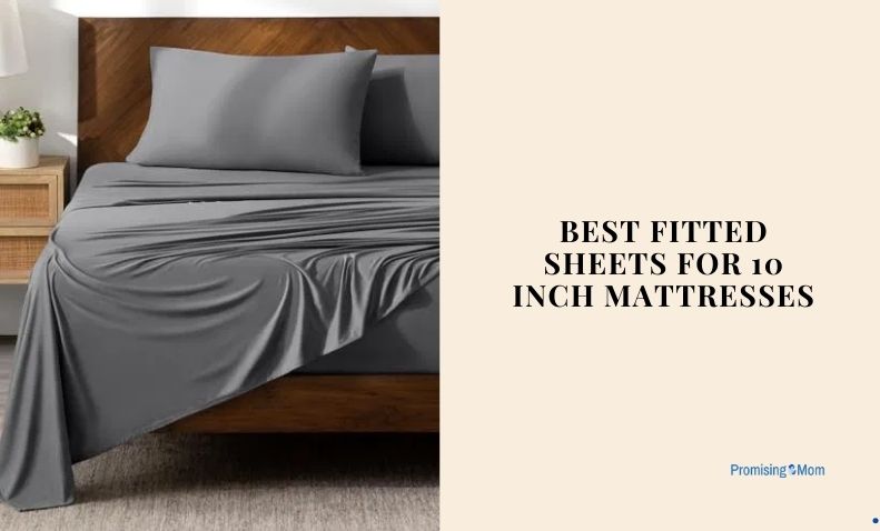 best fitted sheets for 10 inch mattresses