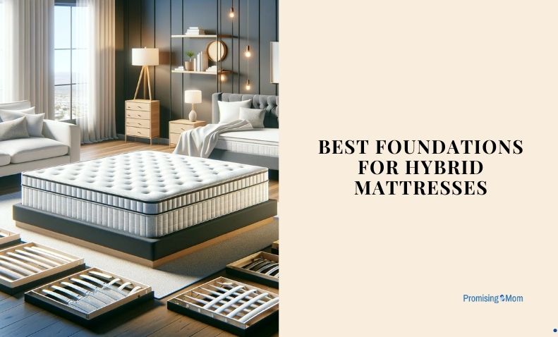 best foundations for hybrid mattresses