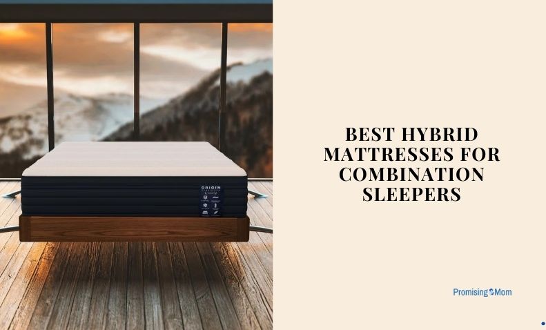 best hybrid Mattresses for combination sleepers