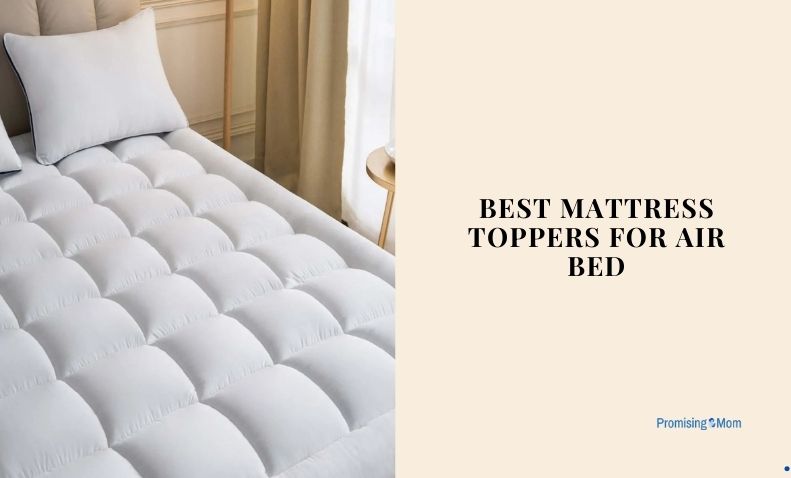 best mattress toppers for air bed