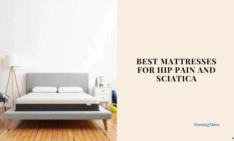 best mattresses for hip pain and sciatica