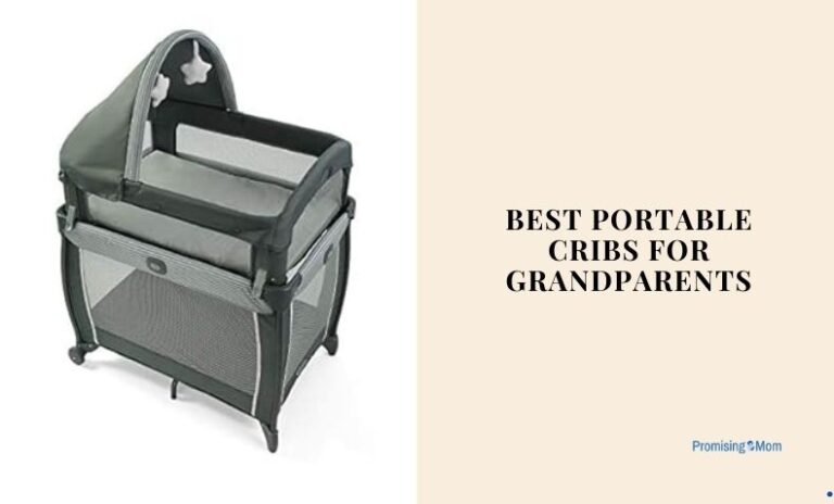 Our 7 Best Portable Cribs For Grandparents 2026: Top Picks - PromisingMom
