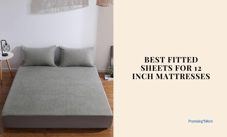 best fitted sheets for 12 inch mattresses