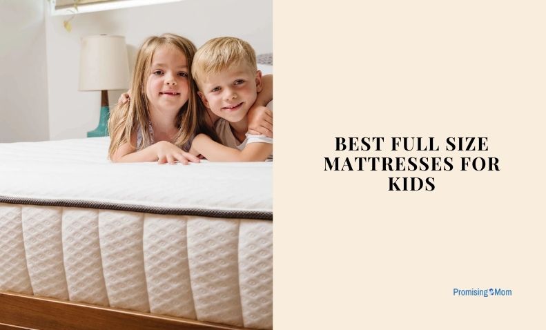 best full size mattresses for kids