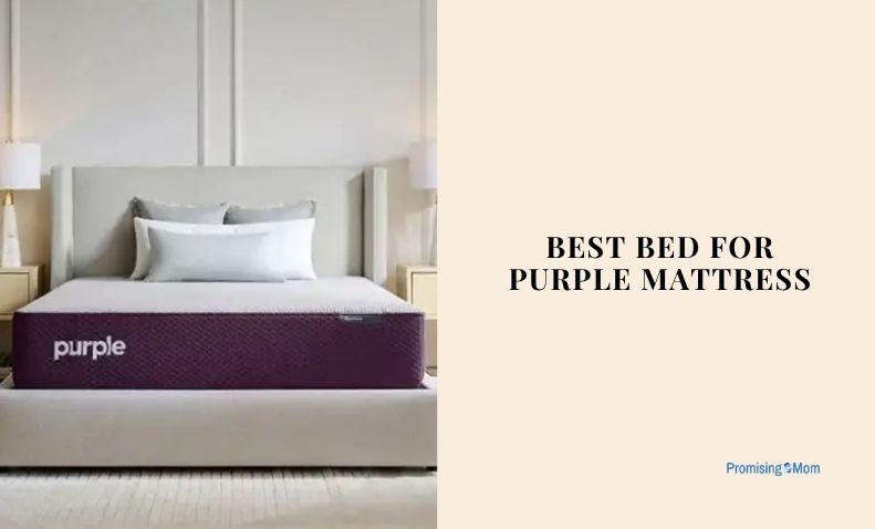 best bed for purple mattress