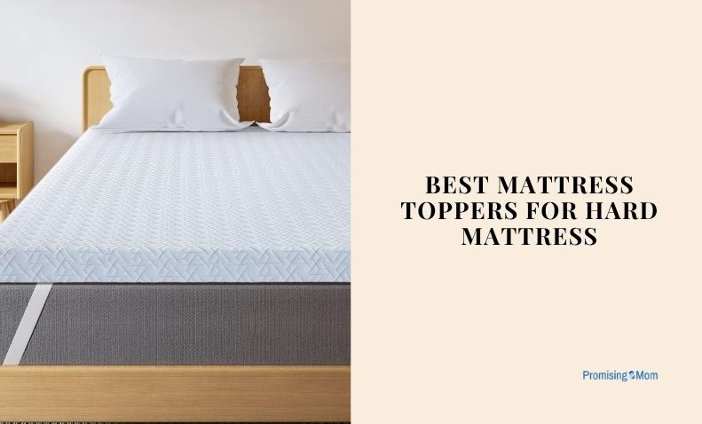best mattress toppers for hard mattress