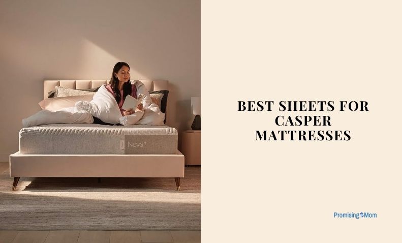 best sheets for casper mattresses