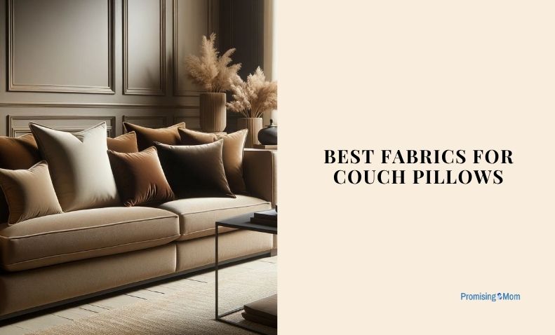 best fabrics for couch pillows