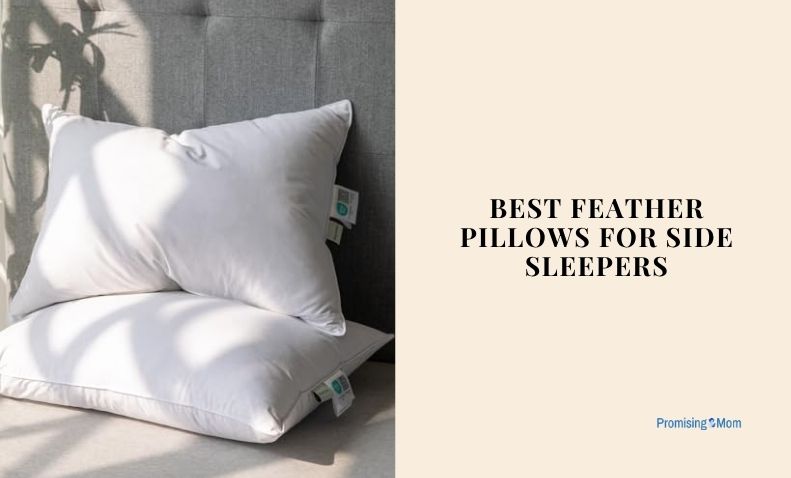 best feather pillows for side sleepers
