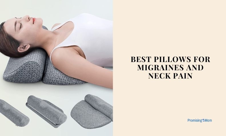 best pillows for migraines and neck pain