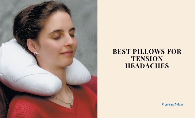 best pillows for tension headaches