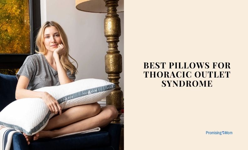 best pillows for thoracic outlet syndrome