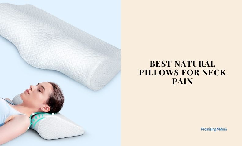 best natural pillows for neck pain
