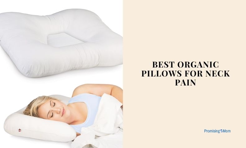 best organic pillows for neck pain
