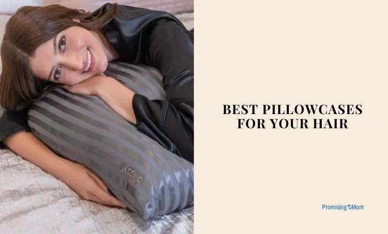 best pillowcases for your hair