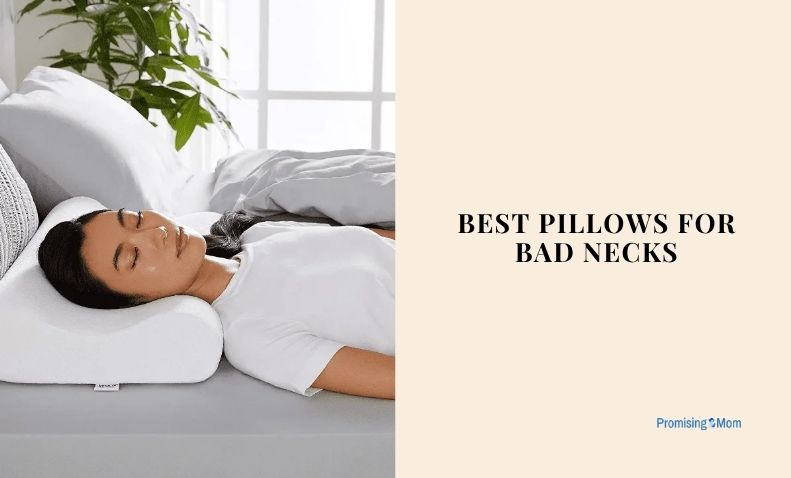 best pillows for bad necks
