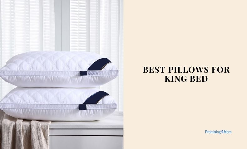 best pillows for king bed