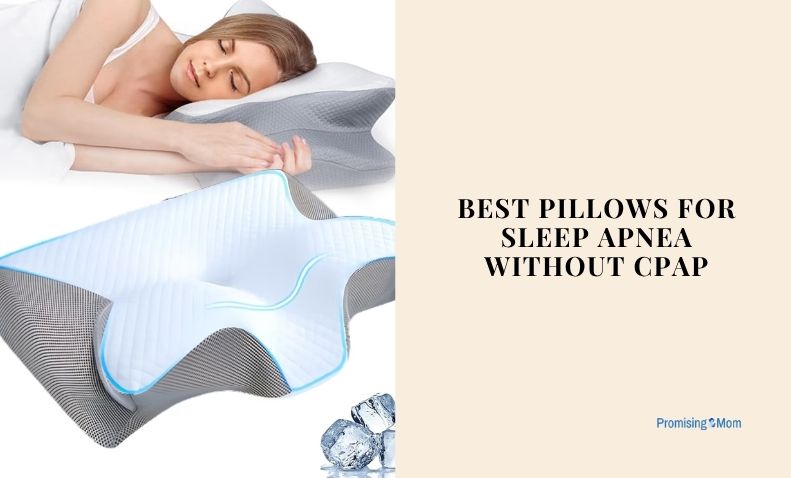 best pillows for sleep apnea without cpap