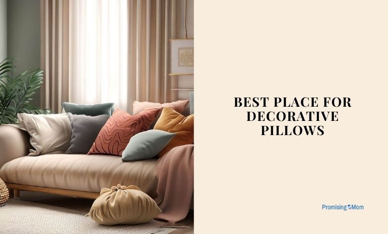 best place for decorative pillows