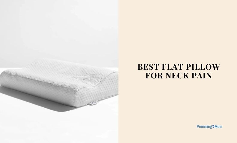 best flat pillow for neck pain