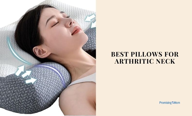 best pillows for arthritic neck