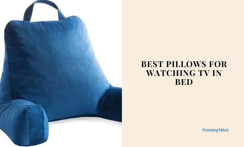 best pillows for watching tv in bed