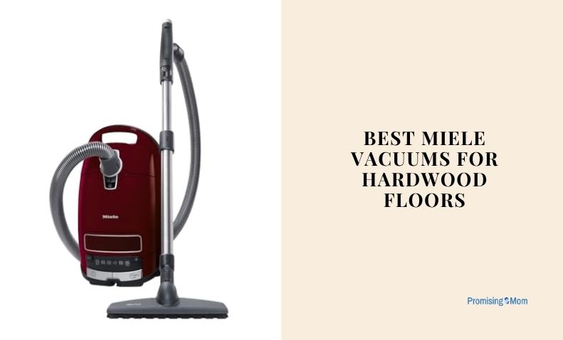best miele vacuums for hardwood floors
