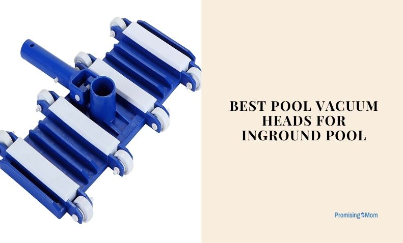 best pool vacuum heads for inground pool