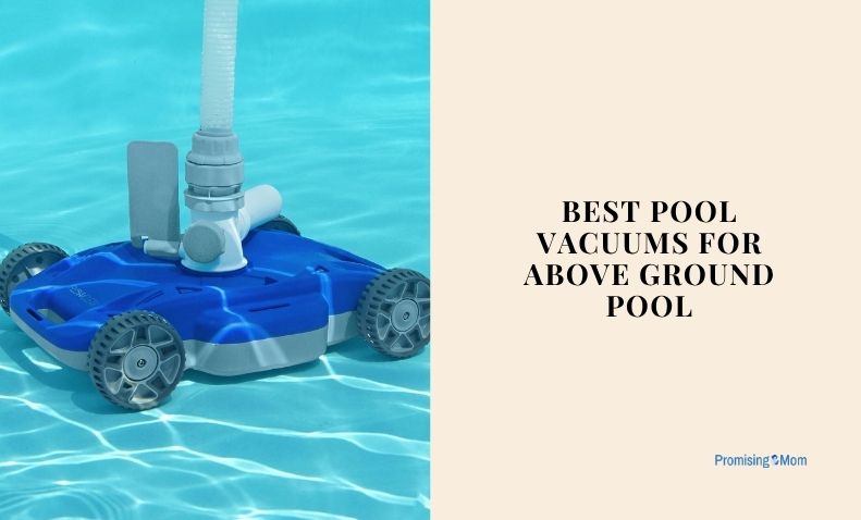 best pool vacuums for above ground pool