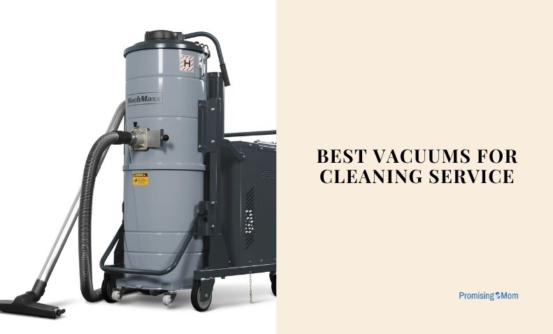 best vacuums for cleaning service